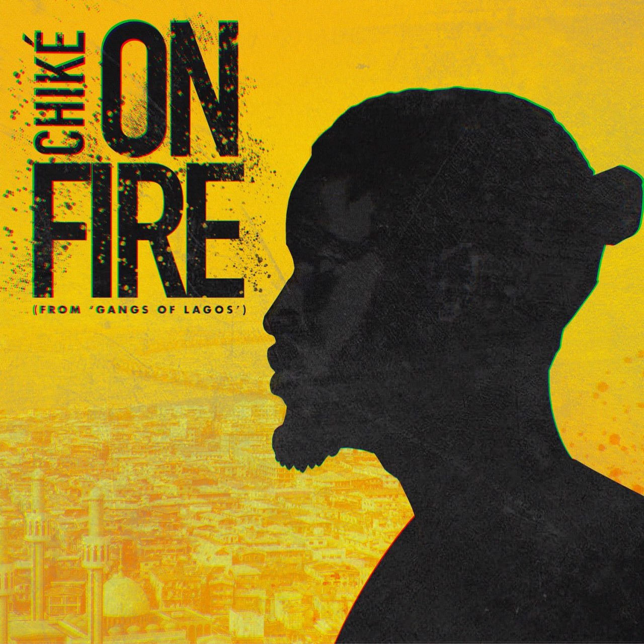 On Fire (From Gangs of Lagos) - Chike