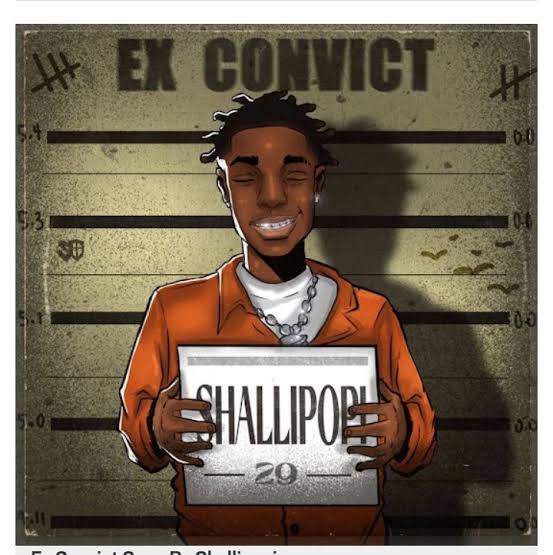 Ex Convic - Shallipopi