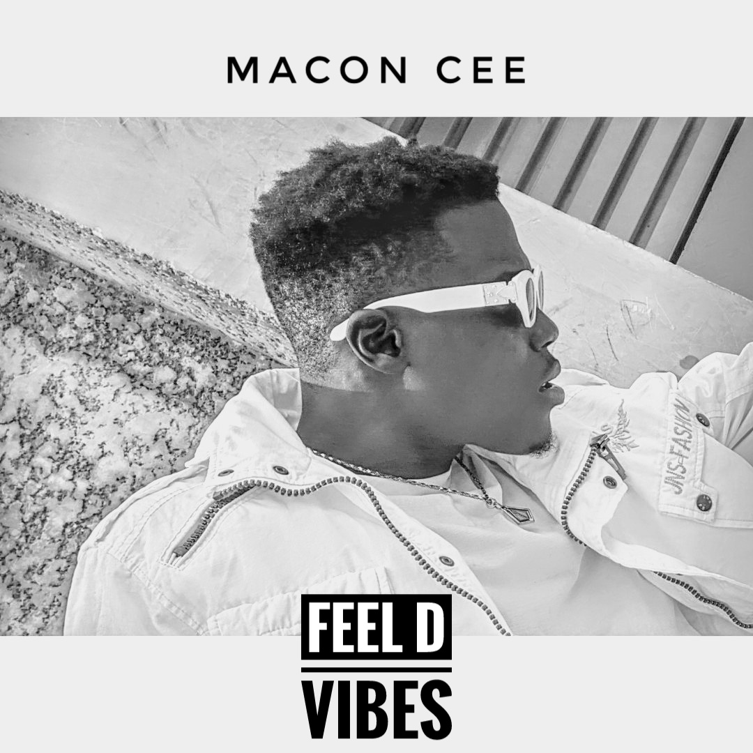 Feel D Vibes - Macon Cee