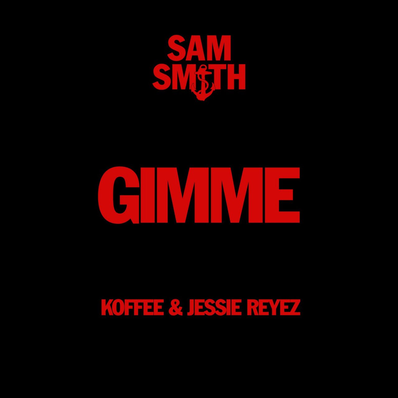 Gimme - Sam Smith & Koffee ft. Jessie Reyez