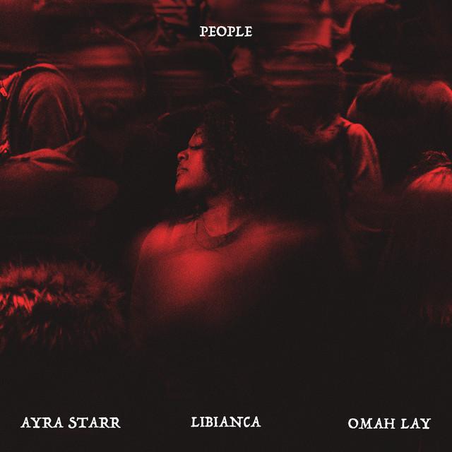 People - Lidianca ft. Ayra Starr & Omah Lay