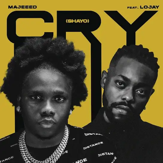 Majeeed - Cry (shayo) ft. Lojay