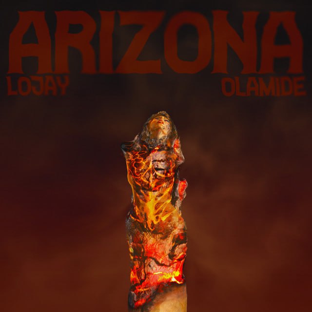Lojay - Arizona (feat. Olamide)
