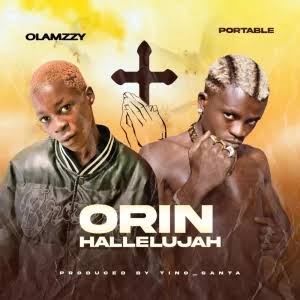 Orin Hallelujah - Olamzzy ft. Protable