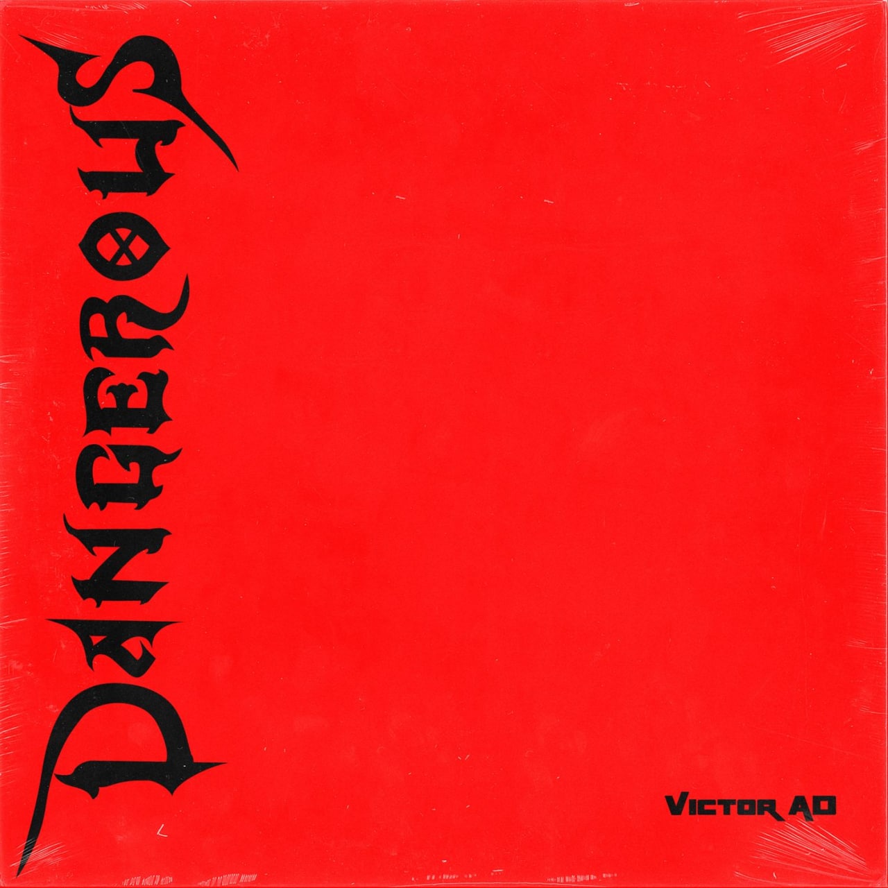 Dangerous - Victor AD