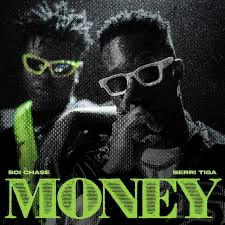 Money - Boi Chase ft. Berri-Tiga