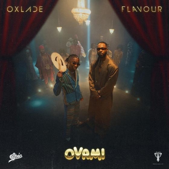 OVAMI - Oxlade & Flavour