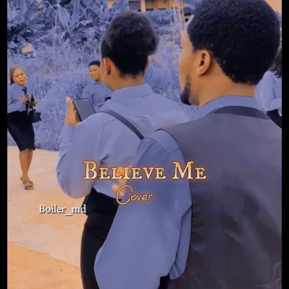 Believe Me (cover) - Boiler MD