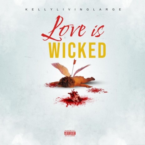 Love Is Wicked (Speed Up)  - Kellylivinglarge