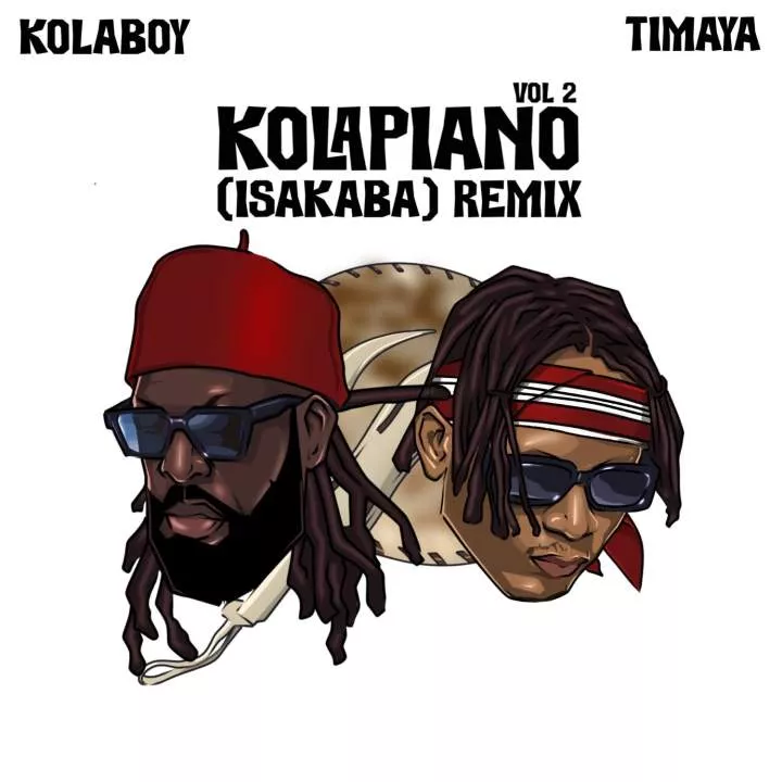 Kolaboy & Timaya - Kolapiano Vol. 2