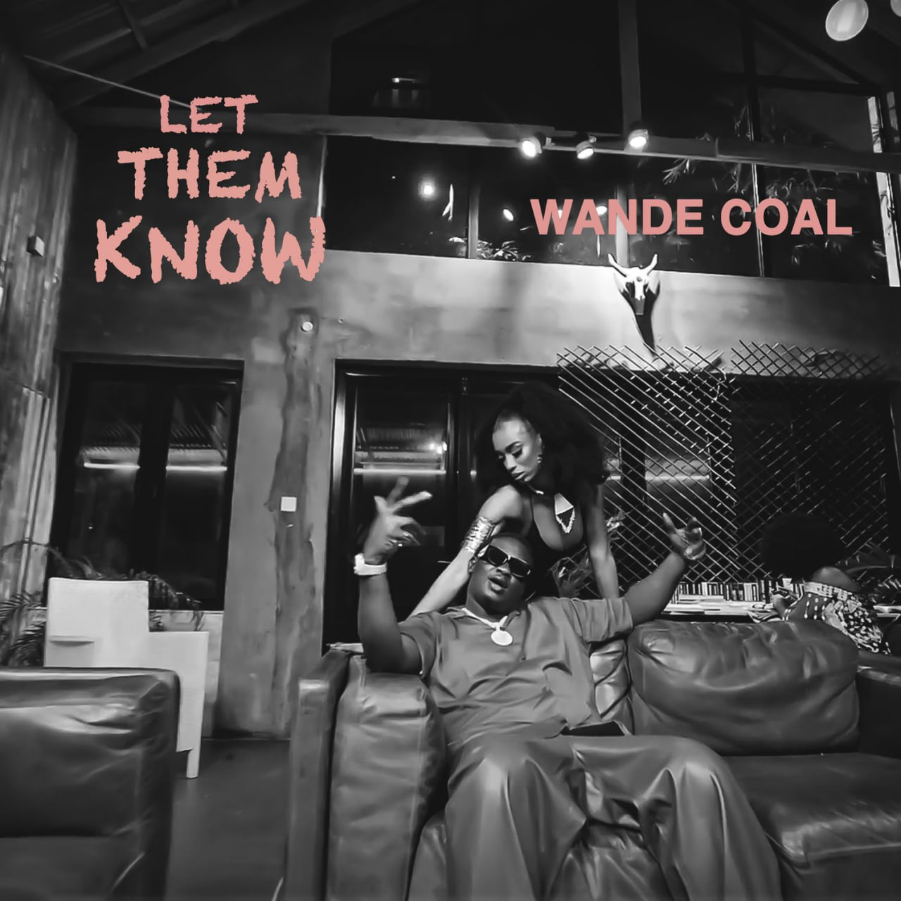 Let Them Know - Wande Coal