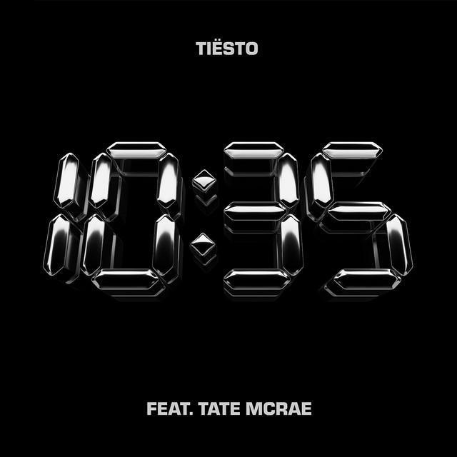 10:35 - Tiësto & Tate McRae