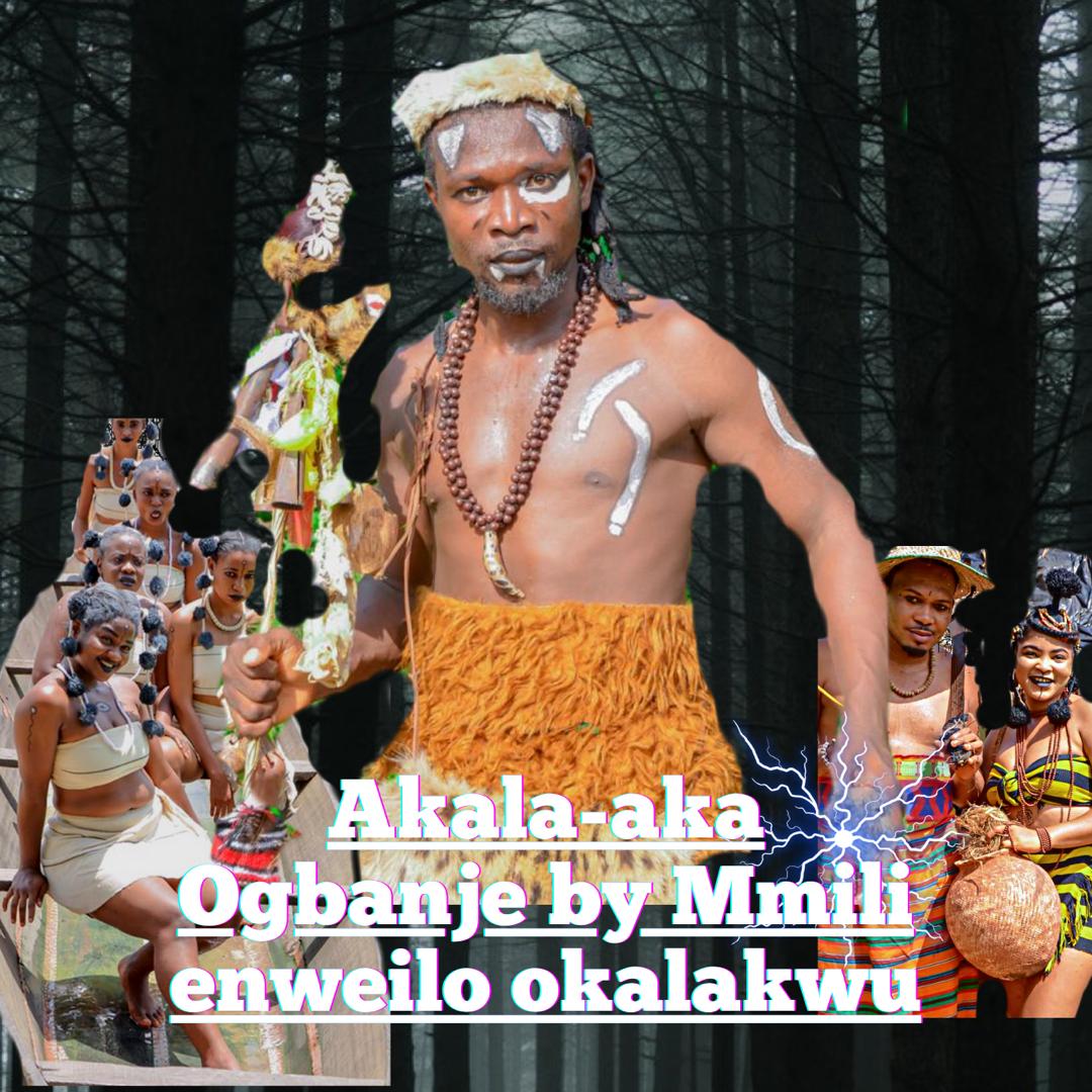 Mmiri Enweilo Okalakwu - Akalaka Ogbanje
